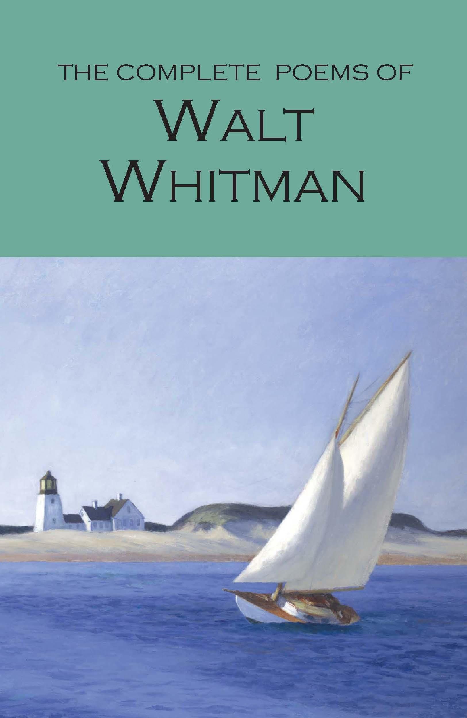 The Complete Poems of Walt Whitman